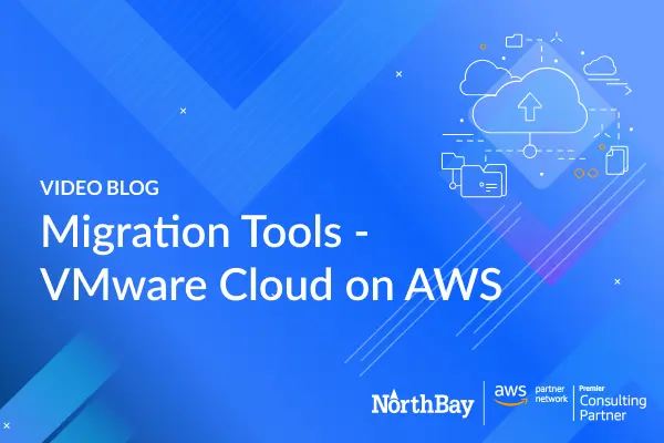 Migration Tools - VMware Cloud on AWS